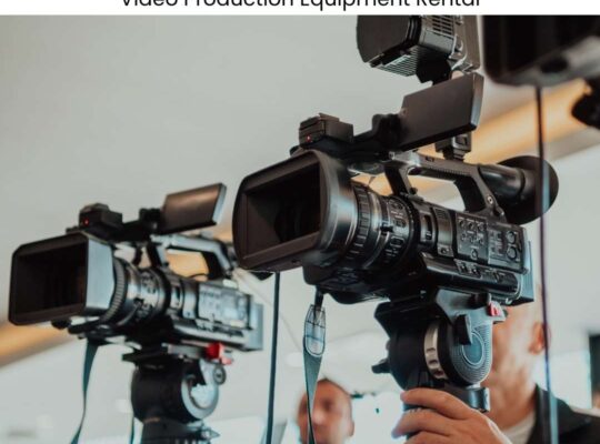 Video Production Equipment Rental Islamabad